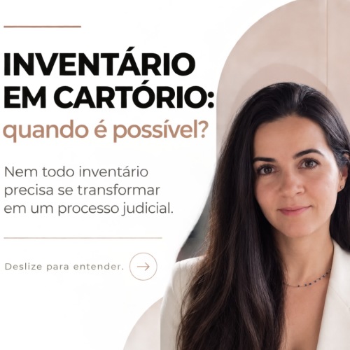 Inventário em cartório: quando é possível?